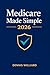 Medicare Made Simple 2026: The New Retiree's Plain-English Guide to Choosing the Right Coverage Without Overpaying