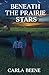 Beneath the Prairie Stars by Carla Beene