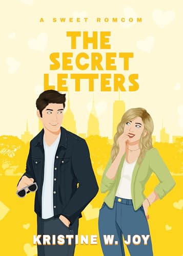 The Secret Letters: A Sweet RomCom (The Falling Friends Book 3)