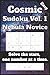 Cosmic Sudoku — Vol. 1: Nebula Novice: 50+ Easy Cosmic Sudoku Puzzles — Space-Themed Grids, Puzzle Solutions Included, Perfect for Travel & Relaxation