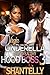 Virgin Cinderella and a Wealthy Hood Boss 3: FINALE