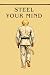 Steel Your Mind: A Field Gu...
