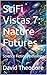 SciFi Vistas 7: Nature Futures: Science Fiction Anthology