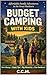 Budget Camping with Kids