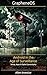 GrapheneOS: Android in the Age of Surveillance : Setup, Apps & Digital Sovereignty (German Edition)