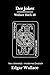 Der Joker: Klassischer Edgar Wallace Krimi über ein doppeltes Spiel. Originaltitel The Joker. Modern neu übersetzt (German Edition)