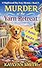 Murder at the Yarn Retreat (Maplewood Bay Cozy Mysteries Book 9)