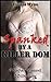 Spanked by a Killer Dom: A Mafia-Adjacent BDSM Story (Punished for Pleasure)