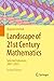 Landscape of 21st Century Mathematics: Selected Advances, 2001–2025