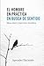 El hombre EN PRÁCTICA en busca de sentido: Ideas clave y ejercicios resueltos (Aprender Haciendo) (Spanish Edition)