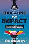 Educating for Impact: Entrepreneurship Education as a Catalyst for Economic Development
