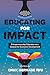 Educating for Impact: Entrepreneurship Education as a Catalyst for Economic Development