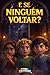 E SE NINGUÉM VOLTAR? (AVENTURAS NA ÍNDIA - LIA E NICO) (Portuguese Edition)