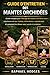 GUIDE D'ENTRETIEN DES MANTES ORCHIDÉES: Guide complet pour l'élevage de mantes orchidées roses : installation de leur habitat, alimentation, ... avec succès à la maison. (French Edition)