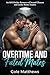 Overtime and Fated Mates: An MM Hockey Romance of Second Chances and Locker Room Tension