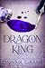 Dragon King (The Dragon Chronicles Book 1)