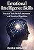 Emotional Intelligence Skills: Practical Tools for Self-Awareness and Emotional Regulation