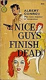 Nice Guys Finish Dead