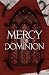 Mercy For Dominion: A Dark ...