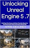 Unlocking Unreal ...
