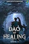 Dao of Healing: B...