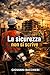 La sicurezza non si scrive (Italian Edition)
