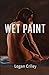 Wet Paint