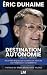 Destination Autonomie : Acc...