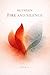 Between Fire and Silence: To feel deeply is to burn quietly.