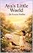 Ajas lilla värld (Lilla världen Book 3) (Swedish Edition)