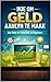 Hoe om geld aanlyn te maak: Jou stap-vir-stap Gids vir beginners (Afrikaans Edition)