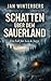 Schatten über dem Sauerland: Ein Fall für Lea und Jupp (German Edition)