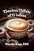 Timeless Tidbits of Wisdom: 31 Reflections for Living a Meaningful Life