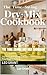The Time-Saving Dry Mix Cookbook: The 75 Essential Recipes to Slash Your Grocery Bill & Prep Meals in Minutes