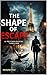 The shape of ESCAPE: adventure in Paris (HORROR ADVENTURES Book 31)
