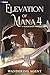 Elevation of Mana 4: A Progression Fantasy
