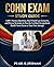 COHN Exam Study Guide 2026-2027: 1,000+ Practice Questions, Real-World Case Scenarios, and Proven Strategies to Pass the Certified Occupational Health Nurse Exam on Your First Attempt