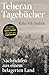 Teheran Tagebücher: Nachric...