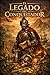 EL LEGADO DEL CONQUISTADOR (13 CRONICAS PROHIBIDAS DE HORROR COSMICO ANDINO) (Spanish Edition)