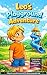 Leo's Playground Adventure: A Story about finding the bravery inside you