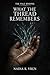 The Pale Binding: WHAT THE THREAD REMEMBERS