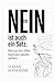 NEIN ist auch ein Satz: Warum wir öfter Grenzen setzen sollten. (German Edition)