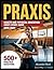 Praxis Health and Physical ...