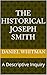 The Historical Joseph Smith...