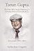 Tarun Gupta: The Man who ta...