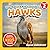The Nature Kid's Guide to Hawks: A Level 2 Reader for Curious Young Kids Who Love Hawks!