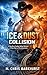 Ice & Dust Collision by M. Chris Barkhurst