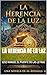 LA HERENCIA DE LA LUZ (Spanish Edition)
