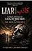 Liar | كاذب : An Islamic Admonition on Lies, Hypocrisy and The Ruin of the Soul