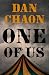 One of Us by Dan Chaon